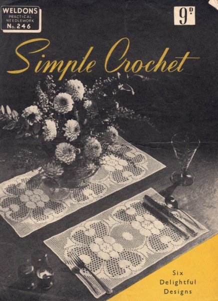 Vintage Weldons Crochet Pattern 246: Assorted Designs for Tablecloths & Mats