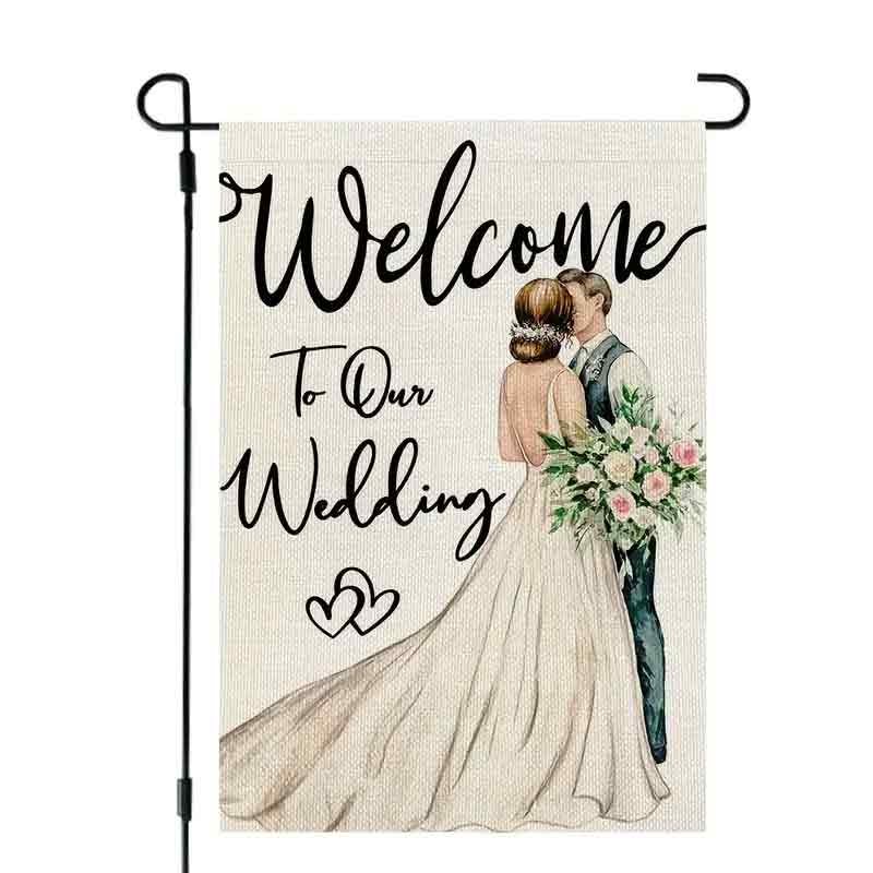 Welcome to Our Wedding Garden Flag / Banner