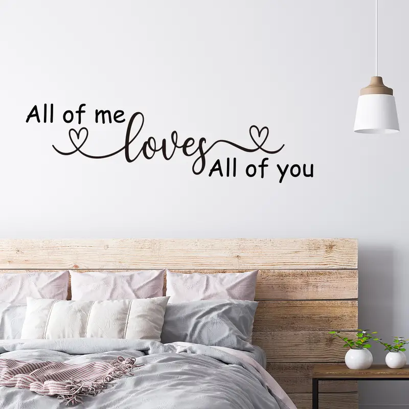 All Of Me Loves All Of You Wall Decal Sticker