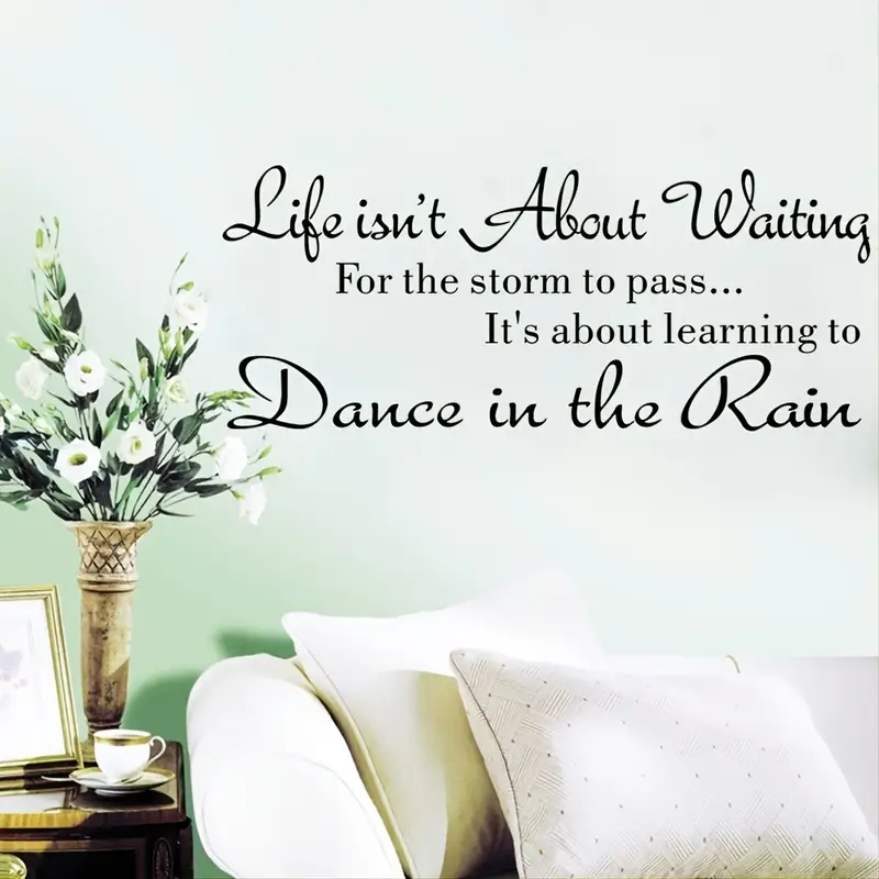 'Life Isnt About Waiting .. Dance In The Rain'  Wall Decal Sticker