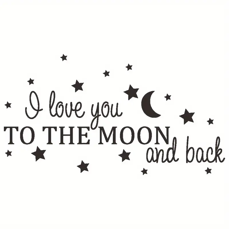 'I Love You To The Moon And Back' Vinyl Wall Decal Sticker